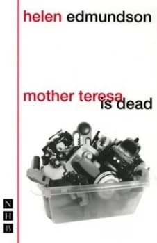 Mother Teresa Is Dead by Helen Edmundson Paperback