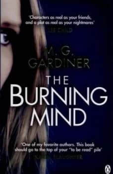 The Burning Mind by M.G. Gardiner Book