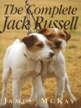 The Complete Jack Russell by James Mckay Paperback