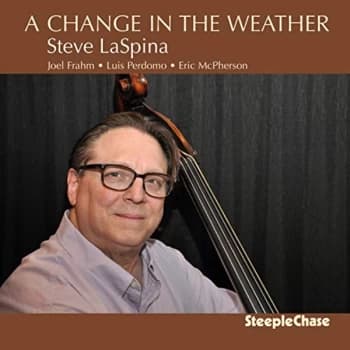 Steve LaSpina - A Change in the Weather CD