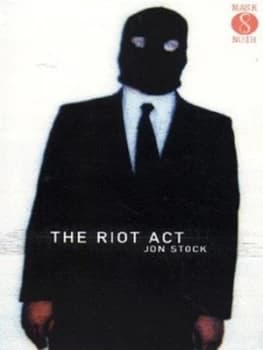 The Riot Act by Jon Stock Book