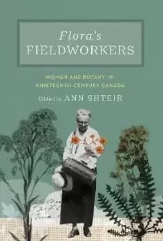 Flora's Fieldworkers by Suzanne Zeller