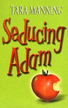 Seducing Adam by Tara Rogers Manning Book