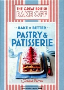 Pastry and Patisserie by Joanna Farrow Hardback