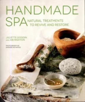 Handmade Spa by Juliette Goggin Book