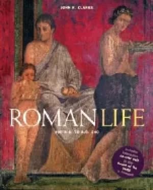 roman life 100 b c to a d 200