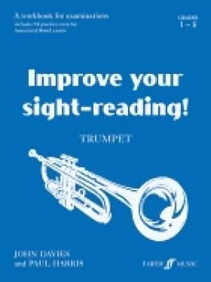 improve your sight reading trumpet grade 1 5 a workbook for examinations