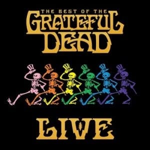 The Best of the Grateful Dead Live by The Grateful Dead CD Album