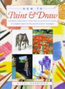 How to Paint and Draw by Hazel Harrison Hardback