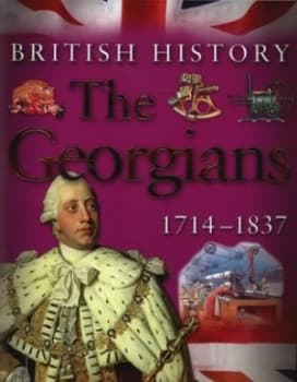 The Georgians 1714-1837 by James Harrison and Jean Coppendale and Honor Head Paperback