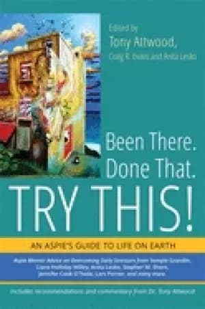 been there done that try this an aspies guide to life on earth