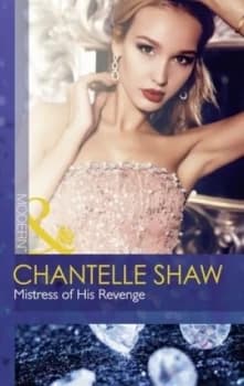 Mistress of His Revenge by Chantelle Shaw Book