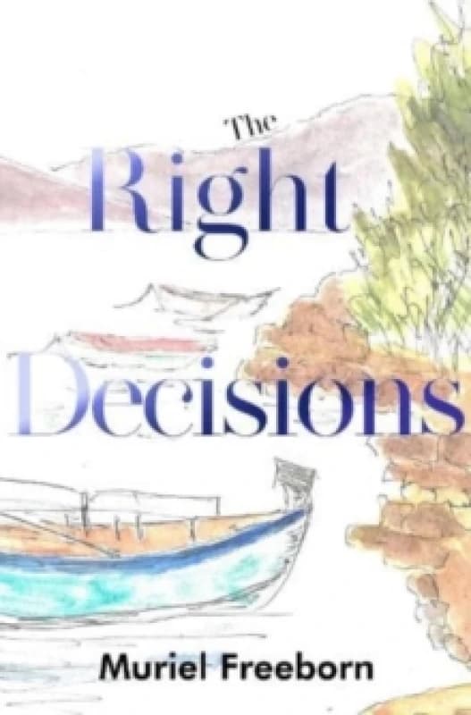 The Right Decisions Paperback / softback