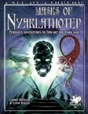 masks of nyarlathotep perilous adventures to thwart the dark god