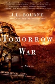 Tomorrow War by J. L. Bourne Paperback