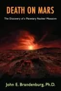 death on mars the discovery of a planetary nuclear massacre