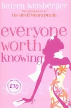 Everyone Worth Knowing by Lauren Weisberger Hardback