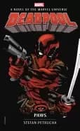 deadpool paws a novel of the marvel universe