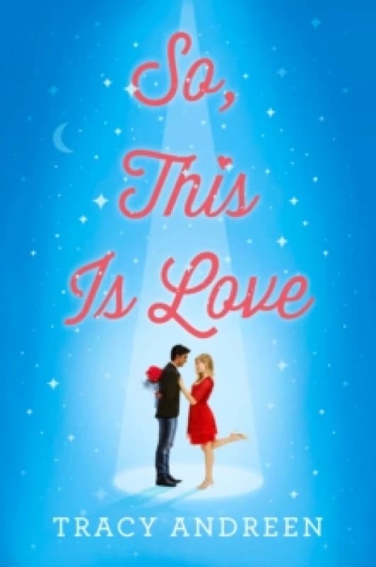 So, This Is Love. Hardback. By Tracy Andreen Books