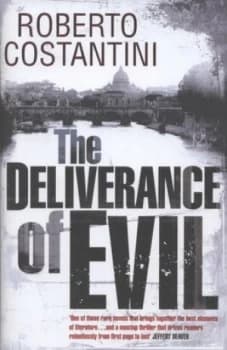The Deliverance of Evil by Roberto Costantini Hardback