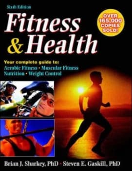 Fitness and Health by Brian J Sharkey and Steven E Gaskill Paperback