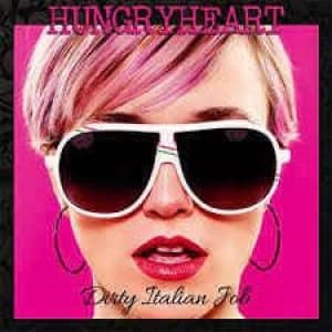 Dirty Italian Job by Hungryheart CD Album