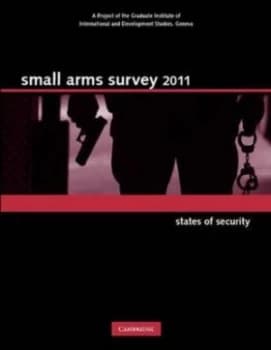 Small Arms Survey 2011 by Small Arms Survey Geneva Paperback
