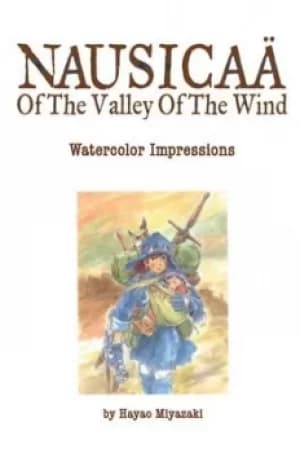 The art of Nausica of the Valley of the Wind by Hayao Miyazaki