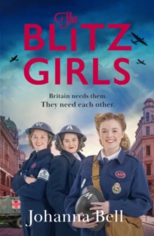 The Blitz Girls : Absolutely gripping and heartbreaking World War 2 saga fiction Paperback / softback