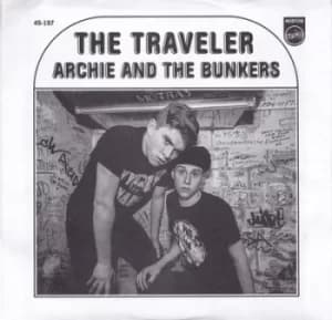 The Traveler/Looking by Archie and the Bunkers Vinyl Album