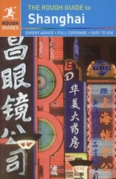 The Rough Guide to Shanghai by Simon Lewis Book