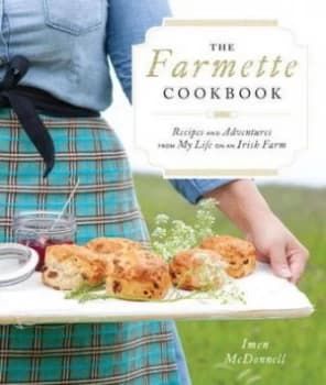 The Farmette Cookbook by Imen Mcdonnell Hardback