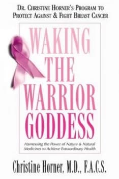 Waking the Warrior Goddess by Christine Horner Paperback