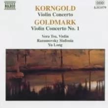 Korngold / Goldmark: Violin Concertos