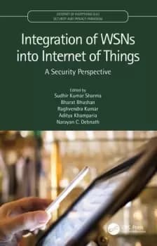 Integration of WSNs into Internet of ThingsA Security Perspective