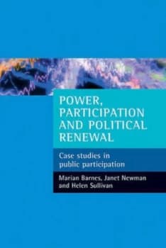 Power Participation and Political Renewal by Marian Barnes Paperback