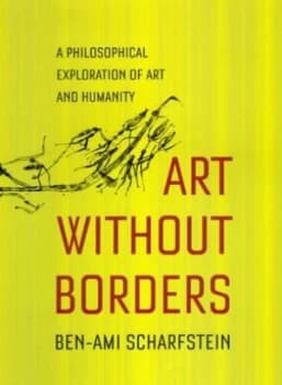 Art Without Borders by Ben-Ami Scharfstein Hardback