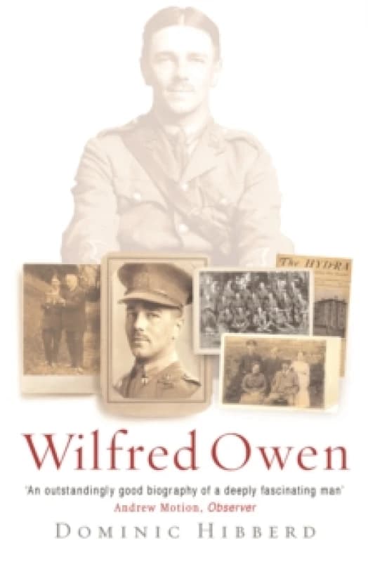 Wilfred Owen by Dominic Hibberd Paperback
