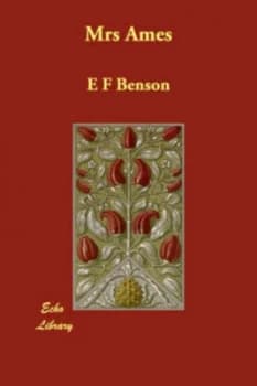 Mrs Ames by E. F Benson Paperback