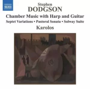 Stephen Dodgson Chamber Music With Harp and Guitar by Stephen Dodgson CD Album