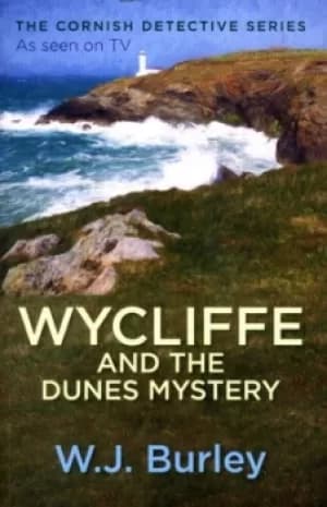 Wycliffe and the dunes mystery by W.J. Burley