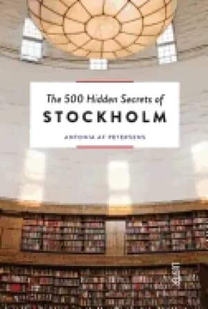 500 hidden secrets of stockholm
