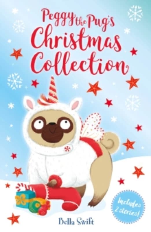 Peggy the Pug's Christmas Collection : Includes Two Festive Stories! Paperback / softback