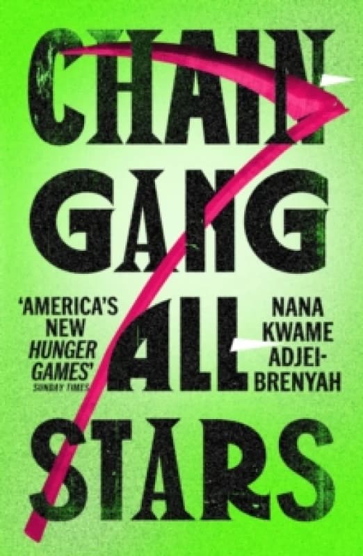 Chain-Gang All-Stars Paperback / softback