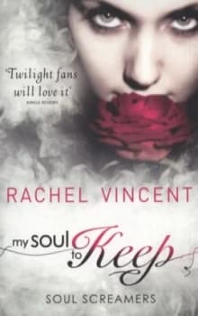 My Soul to Keep by Rachel Vincent Paperback