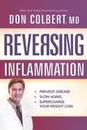 reversing inflammation prevent disease slow aging and super charge your wei