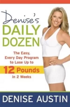 Denises daily dozen by Denise Austin