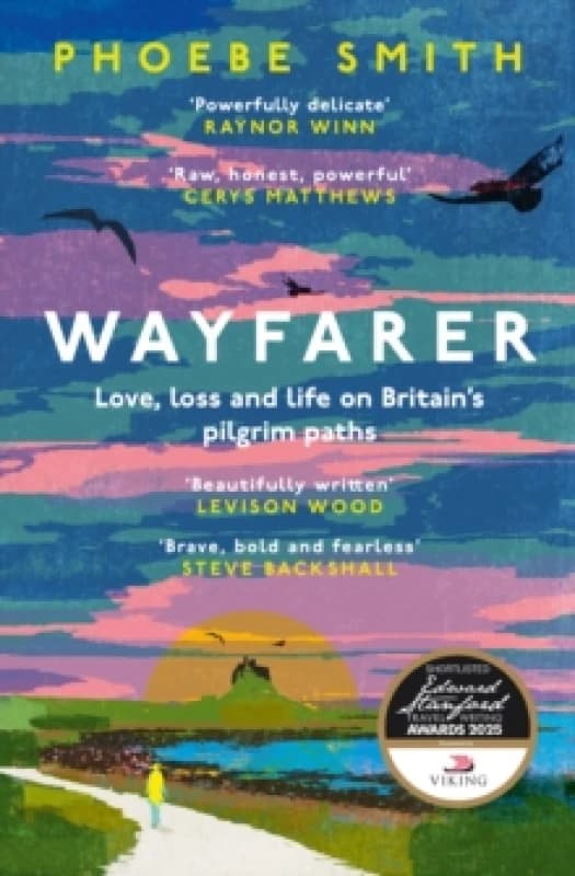 Wayfarer : Love, Loss and Life on Britain's Pilgrim Paths Paperback / softback