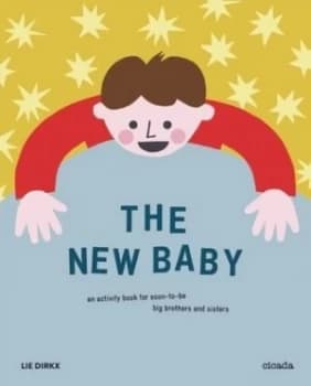 The New Baby by Lie Dirkx Book