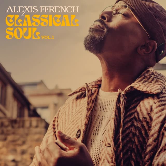 Alexis Ffrench: Classical Soul Vol. 1 CD / Album